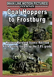 Coal Hoppers to Frostburg Western Maryland Scenic #734 DVD
