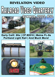 Railroad Video Quarterly Issue 52 Summer 2005 DVD