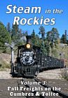 Steam in the Rockies V3 Fall Freights on the Cumbres & Toltec DVD